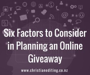 Six Factors to Consider in Planning an Online Giveaway via Christian Editing Services