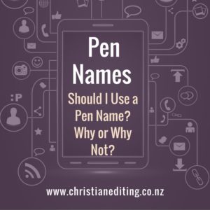 Pen Names - www.christianediting.co.nz
