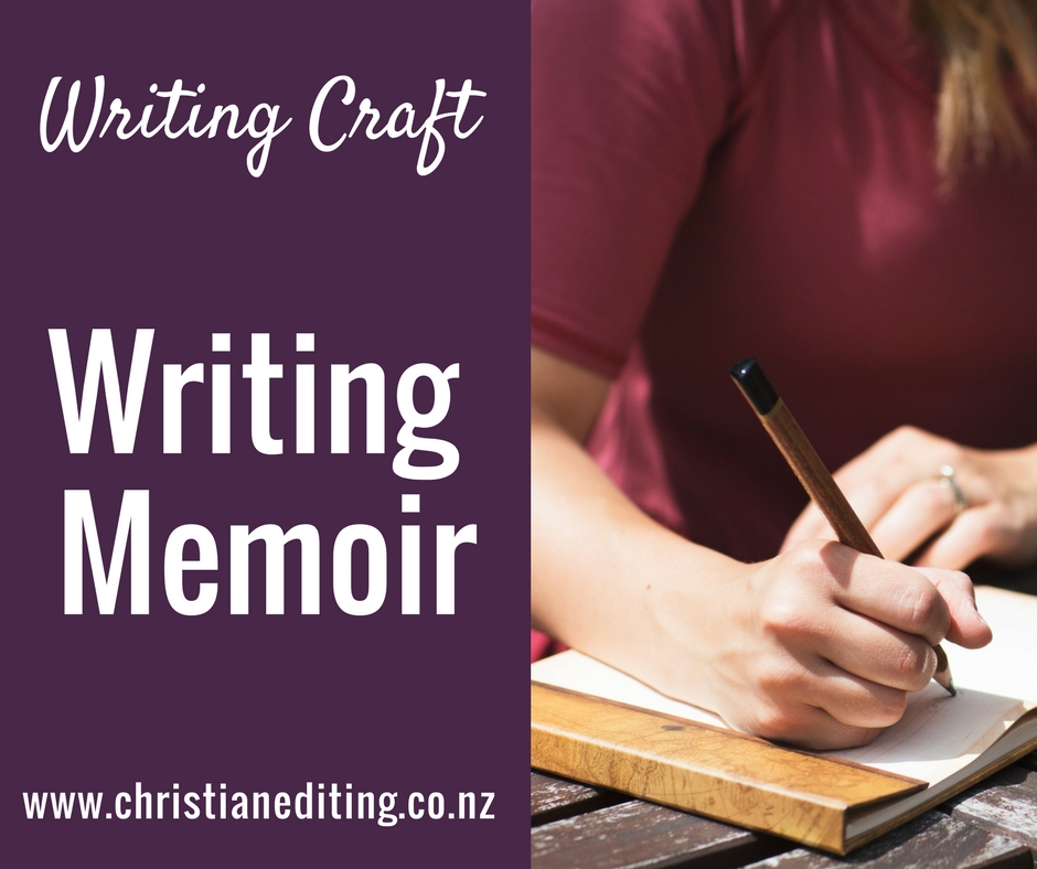 Writing Craft: Tips and Resources for Writing Memoir
