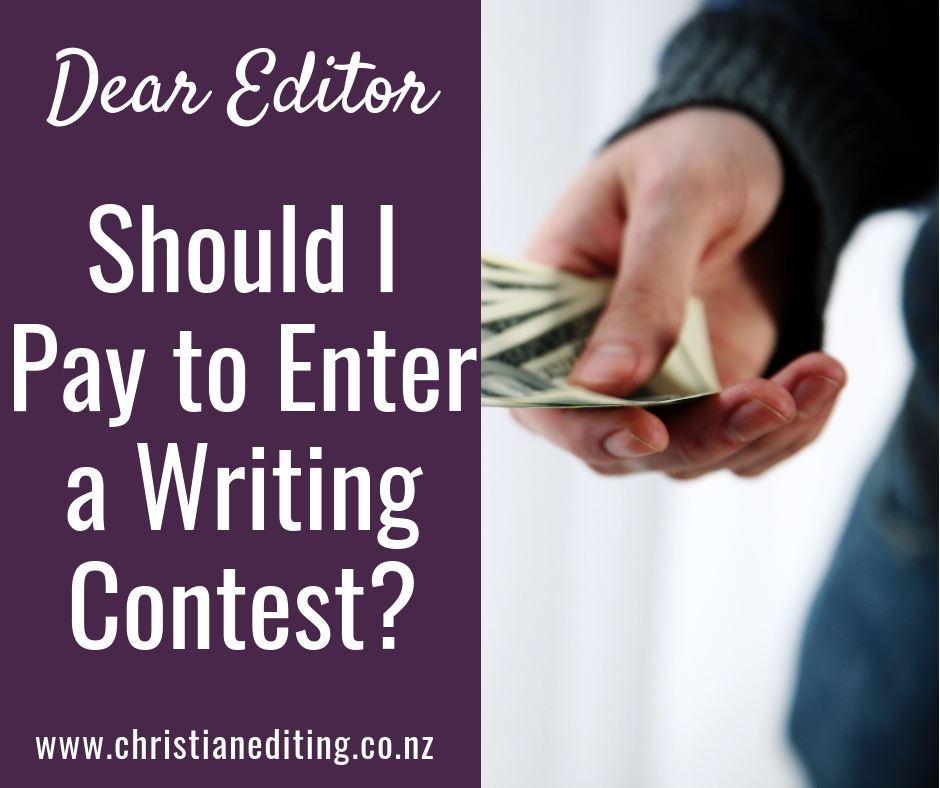 Dear Editor, Should I Pay to Enter a Writing Contest?