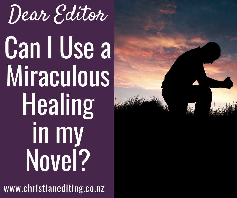 Can I Use a Miraculous Healing in my Novel?