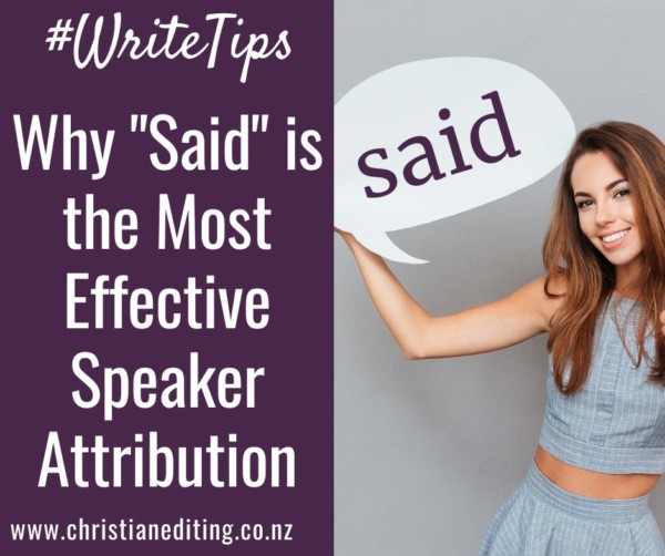 WriteTips Why "Said" is the Most Effective Speaker Attribution