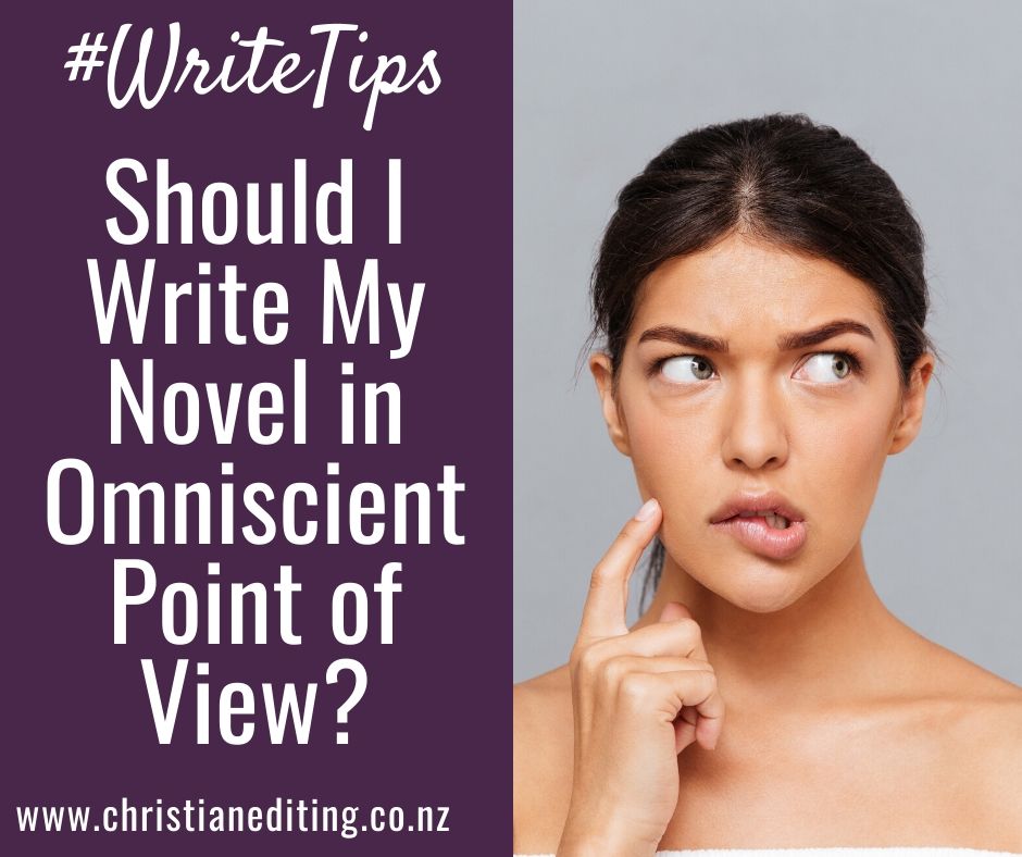 Should I Write My Novel in Omniscient Point of View?